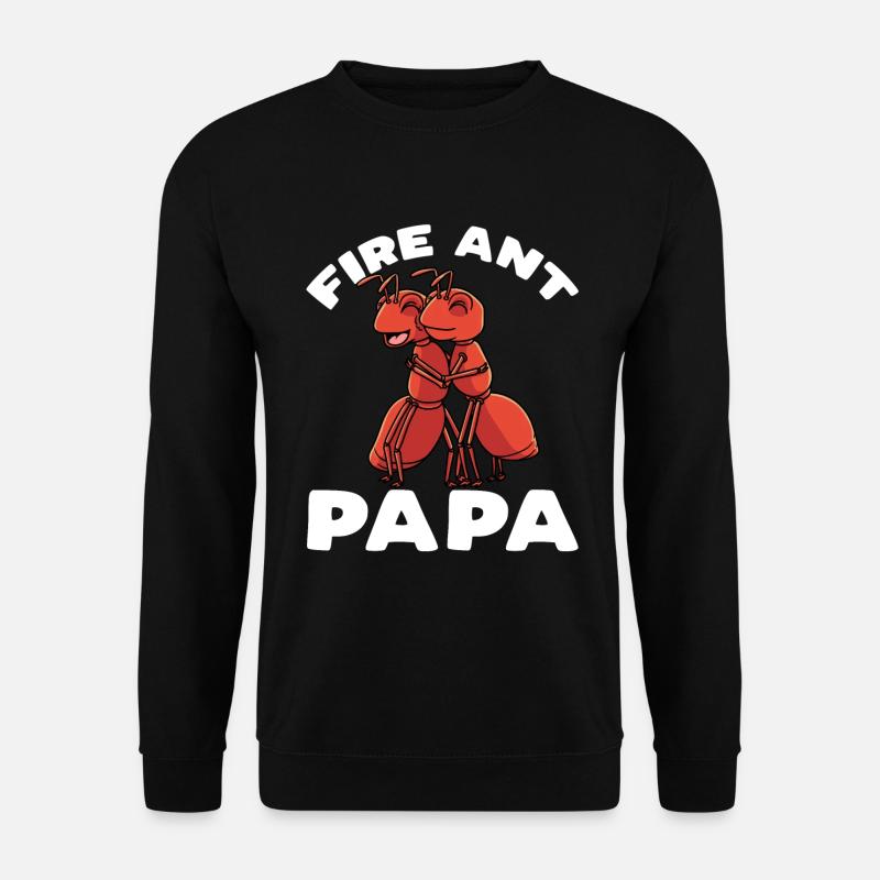Fire Ant Lover - Unisex Sweatshirt - black