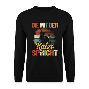 Katze Spruch Die Mit Der Katze Spricht - Unisex Pullover - Schwarz - Vorne - Alina (178cm) & Michal (187cm)
