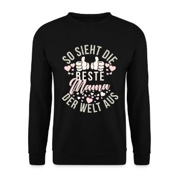 Beste Mama Der Welt Aus Muttertag Mutter - Unisex Pullover - Schwarz - Vorne - Alina (178cm) & Michal (187cm)
