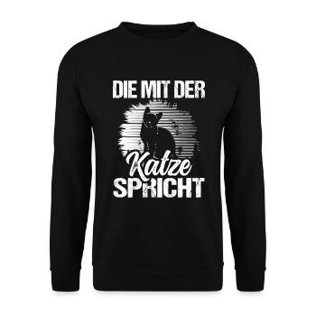 Katze Spruch Die Mit Der Katze Spricht - Unisex Pullover - Schwarz - Vorne - Alina (178cm) & Michal (187cm)