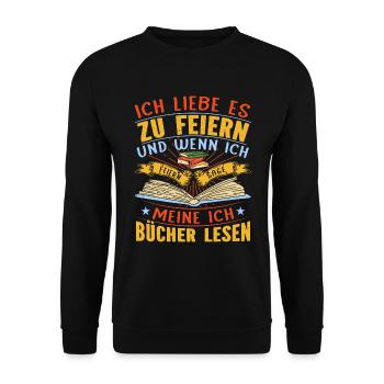 Ich Feiern Bücher Bücherwurm Buchliebhaber - Unisex Pullover - Schwarz - Vorne - Alina (178cm) & Michal (187cm)