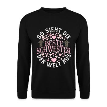 Beste Schwester Der Welt Aus Lustig Schwesterchen - Unisex Pullover - Schwarz - Vorne - Alina (178cm) & Michal (187cm)