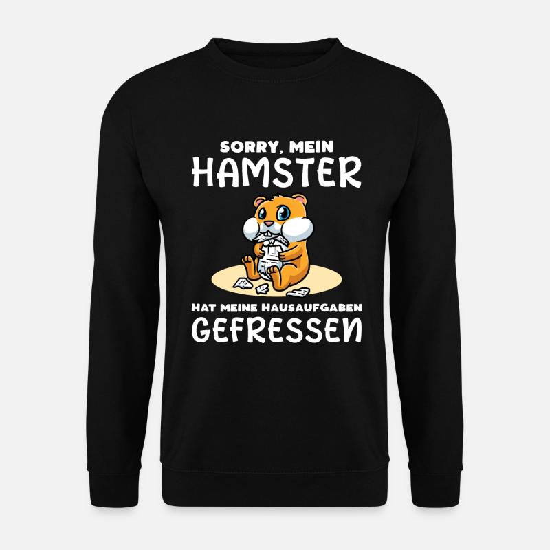 Mein Hamster Hat Meine Hausaufgaben Gefressen - Unisex Pullover - Schwarz