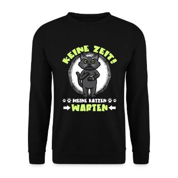 Schwarze Katze Keine Zeit Lustig - Unisex Pullover - Schwarz - Vorne - Alina (178cm) & Michal (187cm)
