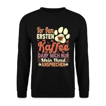 Kaffee Hund Hundehalter Kaffeetrinker Liebhaber - Unisex Pullover - Schwarz - Vorne - Alina (178cm) & Michal (187cm)
