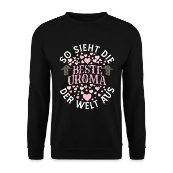 Beste Uroma Der Welt Urgroßmutter - Unisex Pullover - Schwarz - Vorne - Alina (178cm) & Michal (187cm)