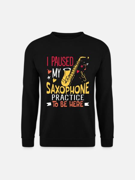 Saxophone Saxophone Player Saxophonist - Unisex Sweatshirt - black