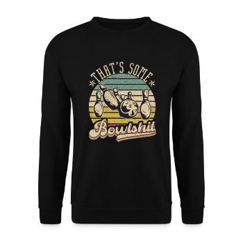 Thats some bowlshit für Kegler - Unisex Pullover - Schwarz - Vorne - Alina (178cm) & Michal (187cm)