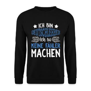 Ich Bin Deutschlehrer Schule Grammatik Grammatiker - Unisex Pullover - Schwarz - Vorne - Alina (178cm) & Michal (187cm)