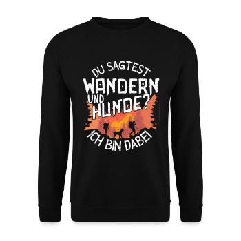 Wandern Hunde Hund Berge Wanderer Spruch Lustig - Unisex Pullover - Schwarz - Vorne - Alina (178cm) & Michal (187cm)