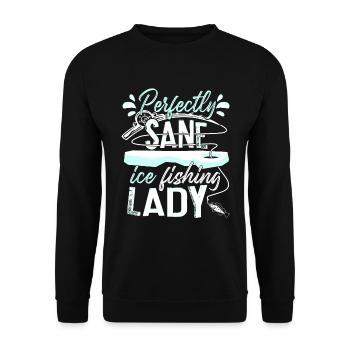 Perfectly Sane Ice Fishing Lady Fischerin Fischer - Unisex Pullover - Schwarz - Vorne - Alina (178cm) & Michal (187cm)