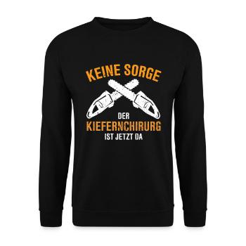 Kiefernchirurg Forstwirt Holzfäller Waldarbeiter - Unisex Pullover - Schwarz - Vorne - Alina (178cm) & Michal (187cm)