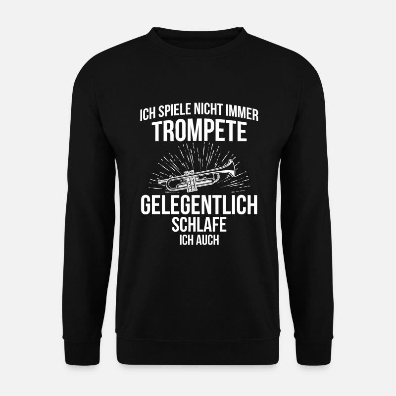Trompete Trompetenspieler Trompeter - Unisex Pullover - Schwarz