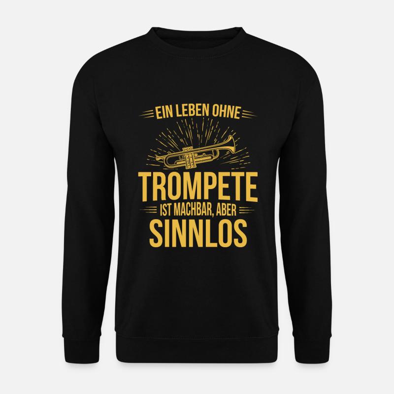Trompete Trompetenspieler Trompeter - Unisex Pullover - Schwarz