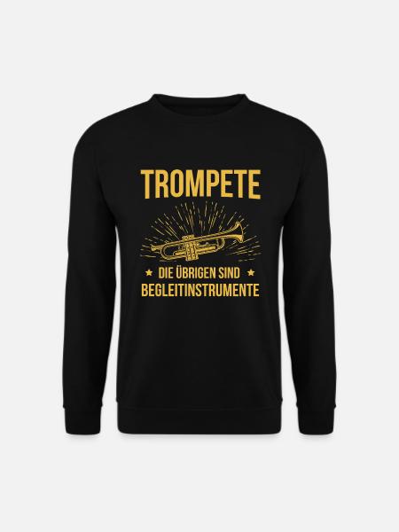 Trompete Trompetenspieler Trompeter - Unisex Pullover - Schwarz