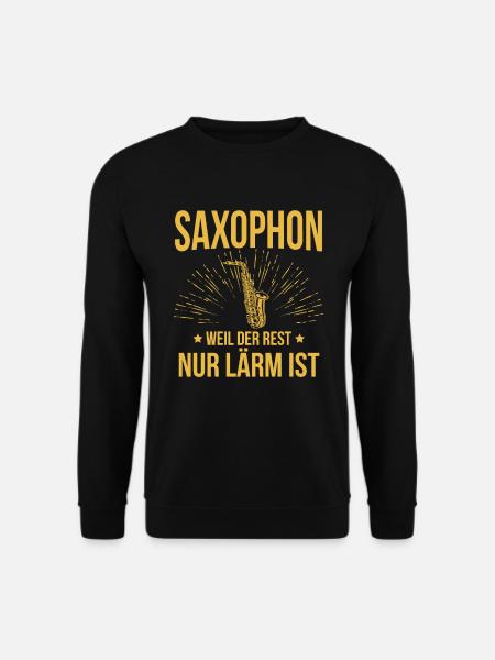 Saxophon Saxophonspieler Saxophonist - Unisex Pullover - Schwarz