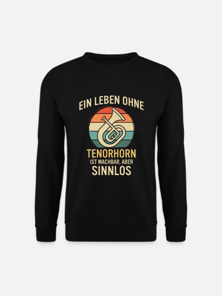 Tenorhorn Tenorhornspieler Tenorhornist - Unisex Pullover - Schwarz
