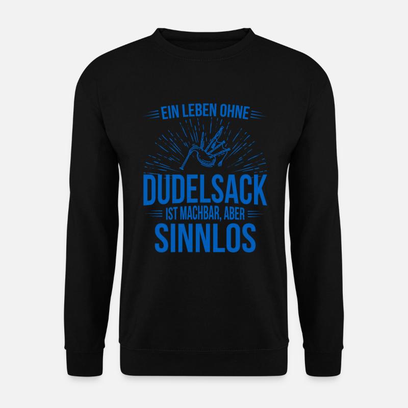 Dudelsack Dudelsackspieler Sackpfeife - Unisex Pullover - Schwarz