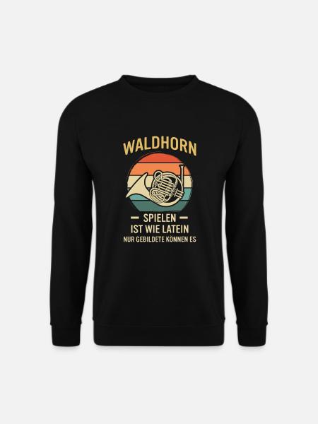 Waldhorn Waldhornspieler Waldhornist - Unisex Pullover - Schwarz