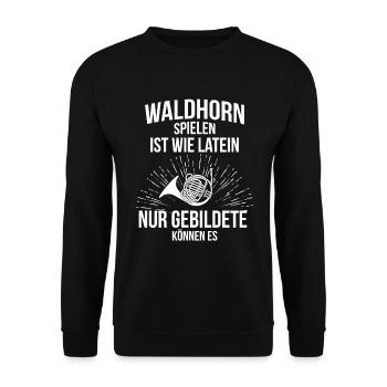 Waldhorn Waldhornspieler Waldhornist - Unisex Pullover - Schwarz - Vorne - Alina (178cm) & Michal (187cm)