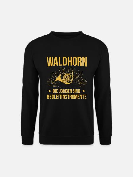 Waldhorn Waldhornspieler Waldhornist - Unisex Pullover - Schwarz