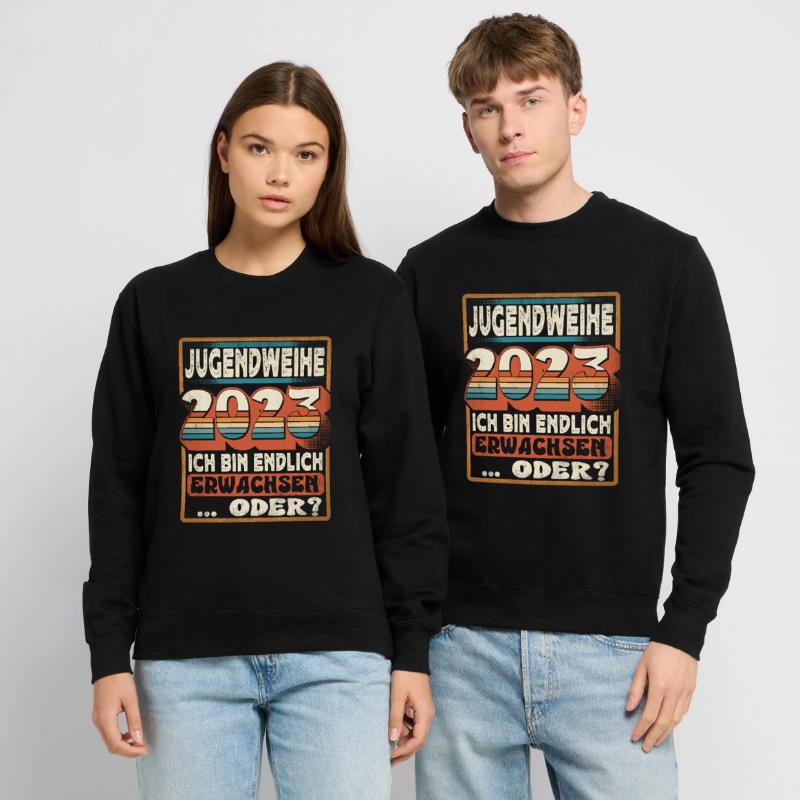 Jugendweihe 2023 Ich Bin Endlich Erwachsen Oder Unisex Pullover