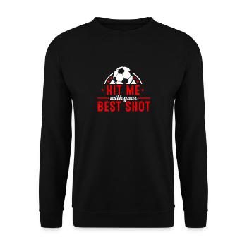 Le football m’a frappé avec ton meilleur tir au football - Sweat-shirt Unisexe - noir - Devant - Alina (178cm) & Michal (187cm)