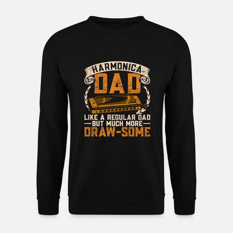 Harmonica, harmonica player, father - Unisex Sweatshirt - black