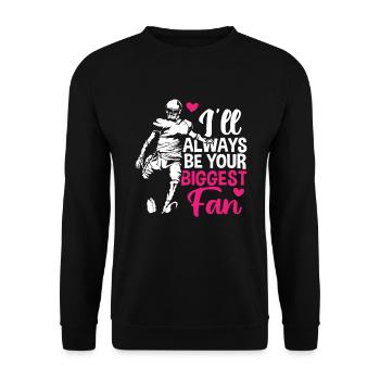 Football Je serai toujours ton plus grand fan - Sweat-shirt Unisexe - noir - Devant - Alina (178cm) & Michal (187cm)