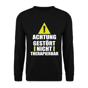 Achtung Gestört Nicht therapierbar - Unisex Pullover - Schwarz - Vorne - Alina (178cm) & Michal (187cm)