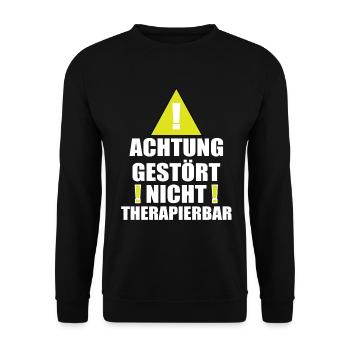 Achtung Gestört Nicht therapierbar - Unisex Pullover - Schwarz - Vorne - Alina (178cm) & Michal (187cm)