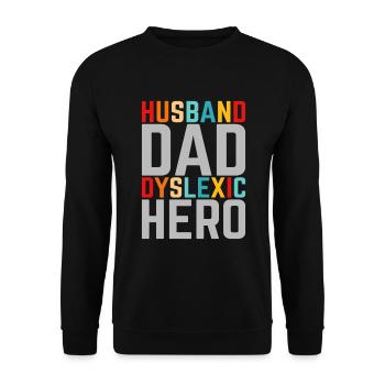 Dyslexia dyslexic father - Unisex Sweatshirt - black - Front - Alina (178cm) & Michal (187cm)
