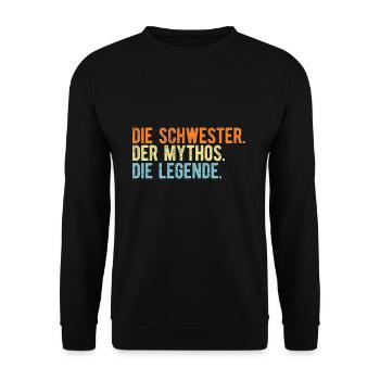 Die Schwester Mythos Legende Name Namensgeschenk - Unisex Pullover - Schwarz - Vorne - Alina (178cm) & Michal (187cm)