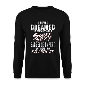Super Sexy Grill-Experte Grillen Geschenk Papa - Unisex Pullover - Schwarz - Vorne - Alina (178cm) & Michal (187cm)