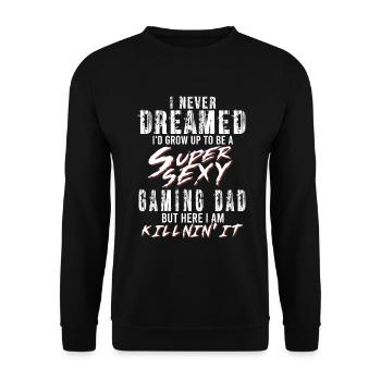 Super Sexy Gaming Dad Gamer Gift Gaming - Unisex Sweatshirt - black - Front - Alina (178cm) & Michal (187cm)