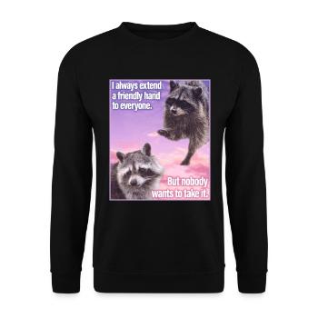 Sad Raccoon Funny Raccon Meme Trash Panda - Unisex Sweatshirt - black - Front - Alina (178cm) & Michal (187cm)