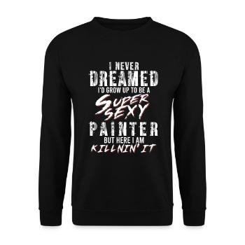 Super Sexy peintre peinture cadeau peinture Art - Sweat-shirt Unisexe - noir - Devant - Alina (178cm) & Michal (187cm)