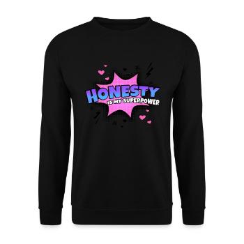 Ehrlichkeit Ist Meine Superkraft Eigenschaft - Unisex Pullover - Schwarz - Vorne - Alina (178cm) & Michal (187cm)