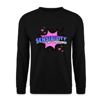 Sensitivity is my superpower trait - Unisex Sweatshirt - black - Front - Alina (178cm) & Michal (187cm)