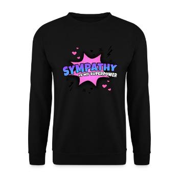 Mitgefühl Ist Meine Superkraft Eigenschaft - Unisex Pullover - Schwarz - Vorne - Alina (178cm) & Michal (187cm)