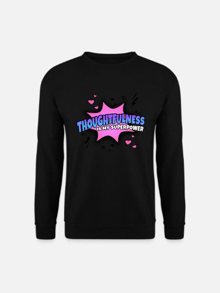 Assertiveness is my superpower - Unisex Sweatshirt - black