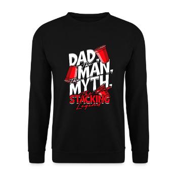 Dad The Man The Myth The Cup Stacking Legend - Unisex Pullover - Schwarz - Vorne - Alina (178cm) & Michal (187cm)