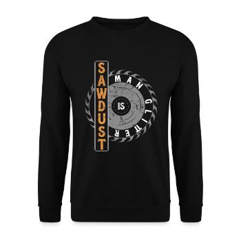 Sawdust Is Man Glitter Schreiner Holzarbeiter - Unisex Pullover - Schwarz - Vorne - Alina (178cm) & Michal (187cm)