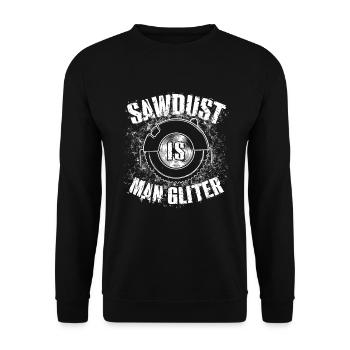 Sawdust Is Man Glitter Tischler Schreiner Geschenk - Unisex Pullover - Schwarz - Vorne - Alina (178cm) & Michal (187cm)
