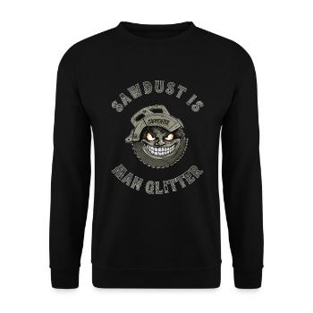 Sawdust Is Man Glitter Schreiner Tischler Geschenk - Unisex Pullover - Schwarz - Vorne - Alina (178cm) & Michal (187cm)