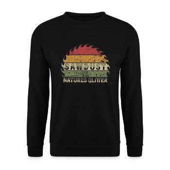 Sawdust Is Natures Glitter Schreiner Holzarbeiter - Unisex Pullover - Schwarz - Vorne - Alina (178cm) & Michal (187cm)