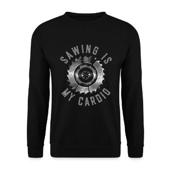 Sawing Is My Cardio Tischler Schreiner Geschenk - Unisex Pullover - Schwarz - Vorne - Alina (178cm) & Michal (187cm)