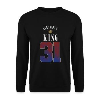 Birthday King 31 Years 31st Birthday Gift - Unisex Sweatshirt - black - Front - Alina (178cm) & Michal (187cm)
