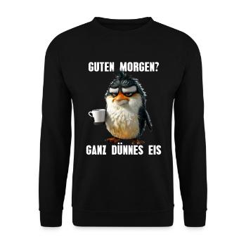Good morning very thin ice cream morning grouch penguin - Unisex Sweatshirt - black - Front - Alina (178cm) & Michal (187cm)