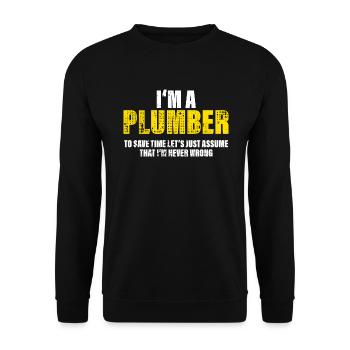 Plumber Funny Saying Profession Coworker Gift - Unisex Sweatshirt - black - Front - Alina (178cm) & Michal (187cm)